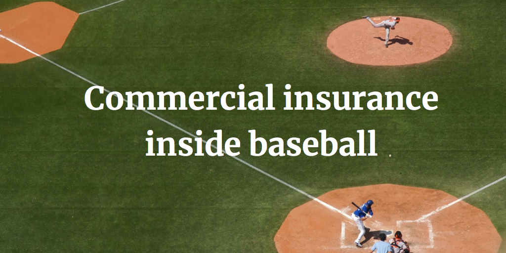 Commercial Insurance Inside Baseball