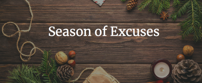 season of excuses